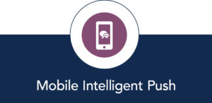 Mobile Intelligent Push